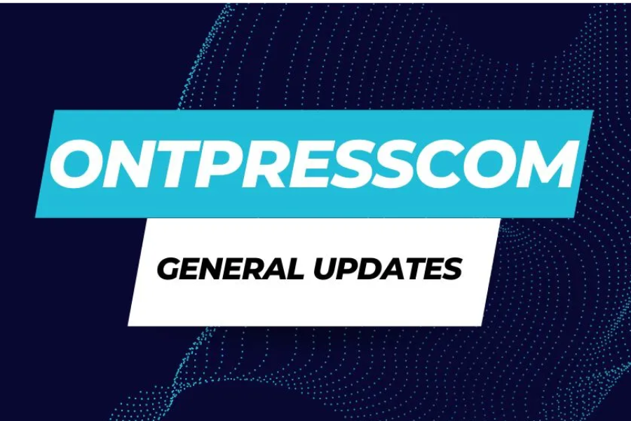 ontpresscom general updates